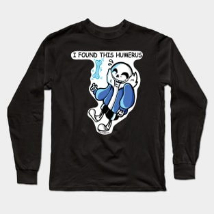 Sans' Humor Long Sleeve T-Shirt